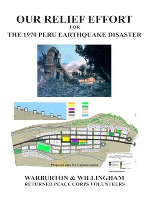 Our Relief Effort: For The 1970 Peru Earthquake Disaster