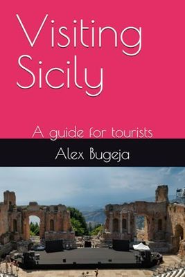 Visiting Sicily: A guide for tourists