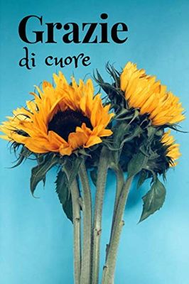 Grazie di cuore: Notebook, Diario, Quaderno per appunti con 100 pagine bianche. Un regalo perfetto per dire grazie e per far capire all'altra persona che le sei davvero grato.