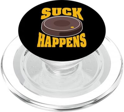 Suck Happens Robot Vacuum Humor Design PopSockets PopGrip for MagSafe