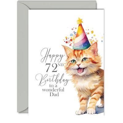 72nd Birthday Cards for Dad - Party Cat Kitten - Happy Birthday Card for 72 Year Old Dad from Daughter Son, A5 Bday Man Men Him Greeting Cards Gift for Dad Birthday Gifts