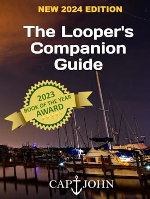 The Looper's Companion Guide: Cruising America's Great Loop