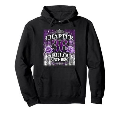 Womens Chapter 36 Fabulous Since 1989 36th Birthday Design Felpa con Cappuccio