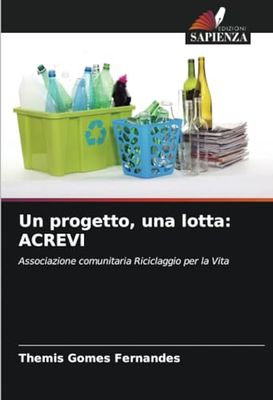 Un progetto, una lotta: ACREVI