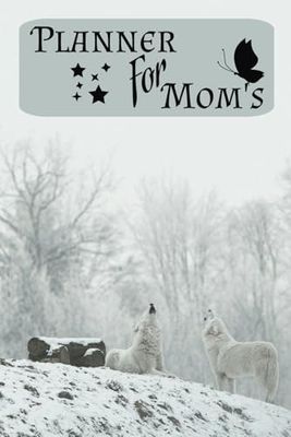 The Ultimate Mom Planner: Weekly Meal Planning, Cleaning Schedule, Daily To-Do Lists & More – All-in-One Organizer for Busy Moms