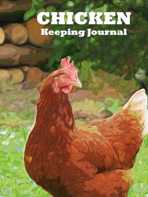 Chicken Keeping Journal