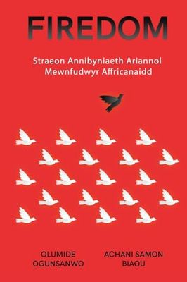 FIREDOM: Straeon Annibyniaeth Ariannol Mewnfudwyr Affricanaidd