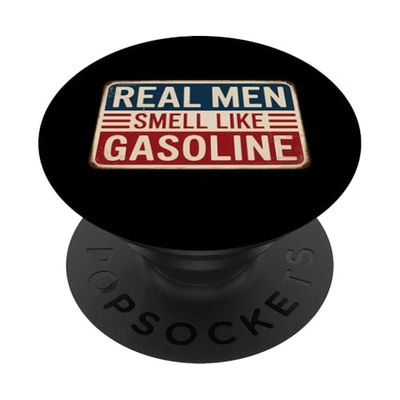 Real Men Smell Like Gasoline PopSockets PopGrip Adhesivo