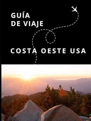 Guía de Viaje de la Costa Oeste de USA