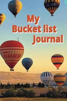 My Bucket List Give your bucket list a kickstart - before you kick the bucket! Have fun with the best adventure Bucket List Journal ever: A guide for planning your dream trips .