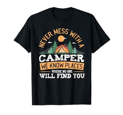 Non scherzare mai con un camper che conosciamo luoghi Maglietta