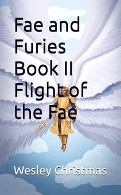 Fae and Furies Book II Flight of the Fae