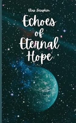 Echoes of Eternal Hope