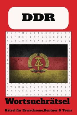 Wortsuchrätsel zum Thema DDR:: Wortsuchrätsel mit leicht lesbaren Druck zum Thema DDR, Ostdeutschland, 15,24 x 22,86 cm, 110 Seiten | 50+ Rätsel ... Geschenk für Ferien, Feiertage und Freizeit