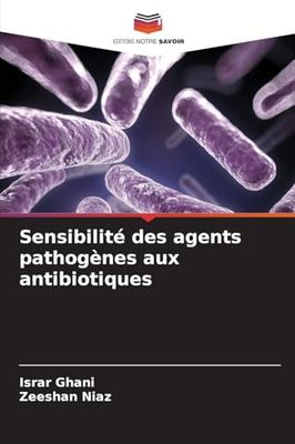 Sensibilité des agents pathogènes aux antibiotiques