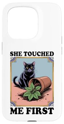 She Touched Me First Cat Plant Kitten Plants Amoureux des chats Coque pour iPhone 15 Pro