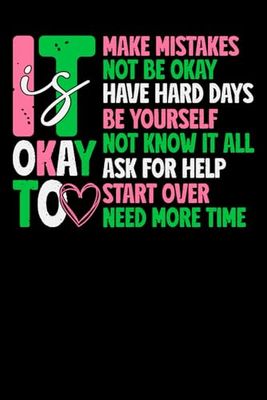 Its OK To Make Mistakes Mental Health Matters Pink & Green Journal, Notebook, Planner, Blank Lined 6" x 9" with 100 Pages Paperback