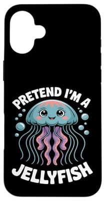 Pretend I'm A Jellyfish Cute Sea Animal Jellyfish Lover Men Case for iPhone 16 Plus
