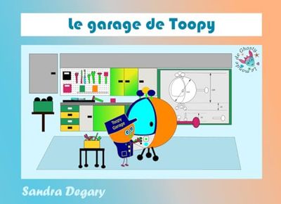 Le garage de Toopy