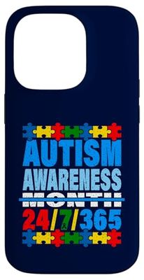 Autism Awareness Month 24/7/365 Autistic Support Case for iPhone 14 Pro
