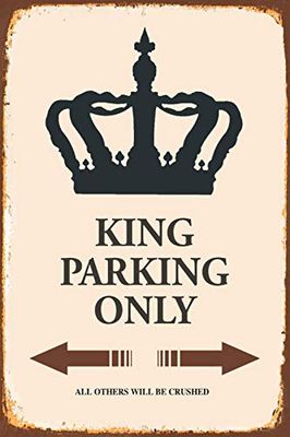 Schatzmix Metalen bord King König Parking only parkeerbord tin sign metalen bord wanddecoratie 20x30 tin sign