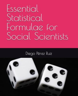 Essential Statistical Formulae for Social Scientists