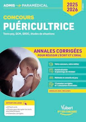 Concours Puéricultrice : Tests psy, QCM, QROC, études de situations: Annales corrigées pour réussir l'écrit et l'oral