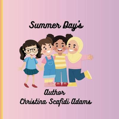 Summer Day's: A Children's Story book