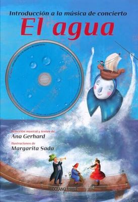 El Agua. Introducción A La Música De Concierto