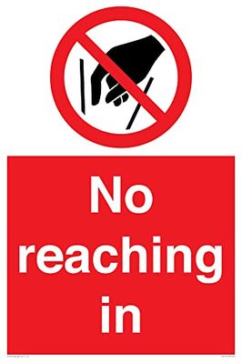 No reaching in Sign - 400x600mm - A2P