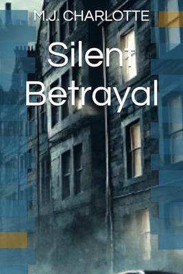 Silent Betrayal