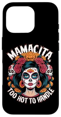 Mamacita Hot To Handle Latina Sugar Skull Messicano Custodia per iPhone 16 Pro