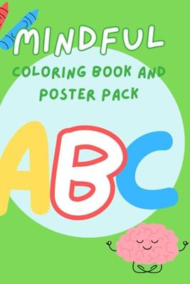 Mindful Coloring Book: Coloring to poster pack