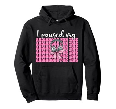 Pausé mi audiolibro para esta chica amante de audiolibros Sudadera con Capucha