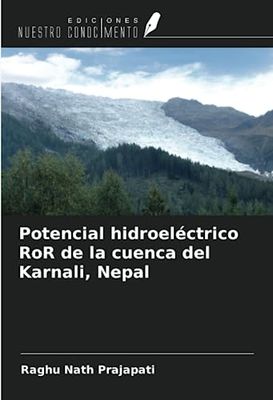 Potencial hidroeléctrico RoR de la cuenca del Karnali, Nepal