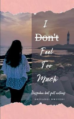 I Don't Feel Too Much (Edition1st)