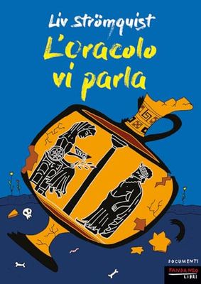 L'oracolo vi parla