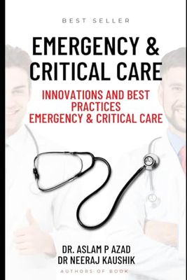 Emergency & Critical Care: Innovations and Best Practices Emergency & Critical Care