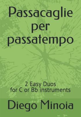 Passacaglie per passatempo: Easy Duo for flute and clarinet Bb: 2