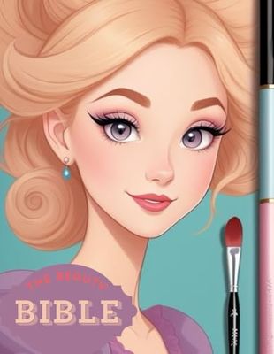 The Beauty Bible: Gift Idea For Girls (Fashion and beauty) Makeup Face Charts Sheets, Blank Makeup Face Charts (Makeup Templates for Makeup Artists), ... Makeup Lovers (Makeup Templates Collection)