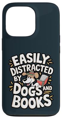 Easily Distracted by Dogs and Books Funny Reading Case for iPhone 13 Pro