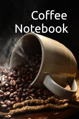 Coffee Notebook: 6 x 9) inches, 120 pages