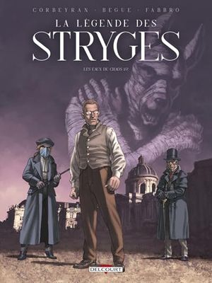 La Légende des Stryges T01: Les eaux du Chaos