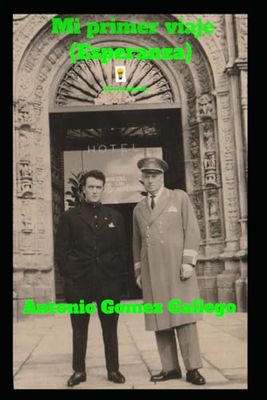 Mi primer viaje: (esperanza)