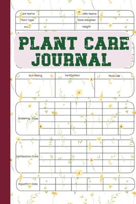 Plant Care Journal: Plant Details, Care Requirements, and Watering Dates Tracker