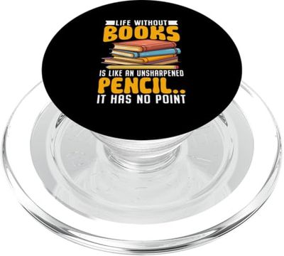 La vida sin libros es como un lápiz sin afilar que no tiene PopSockets PopGrip para MagSafe