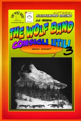 La Guida The Wolf Band: Consigli utili 3