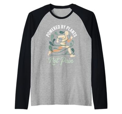 Powered By Plants Not Pain Vegan Fitness Raglan Baseball Tee