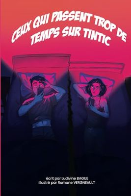 Ceux qui passent trop de temps sur Tintic: le meilleur livre illustré sur les applications de rencontre
