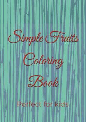 Simple Fruits Coloring Book